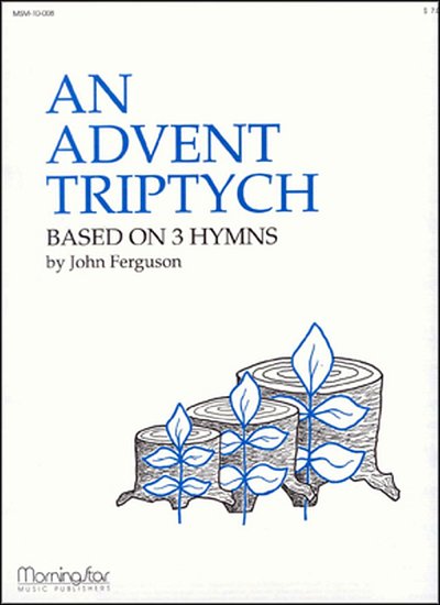 J. Ferguson: An Advent Triptych
