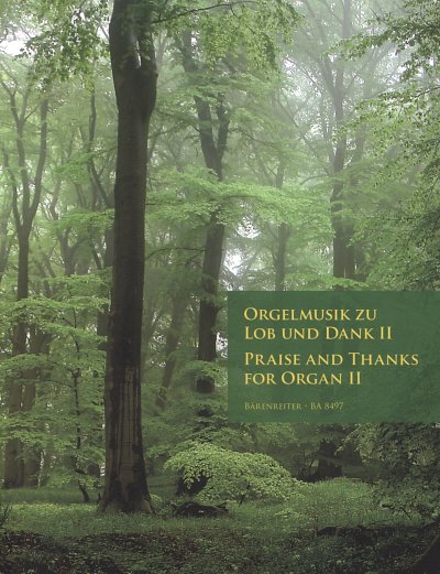 Orgelmusik zu Lob und Dank 2, Org