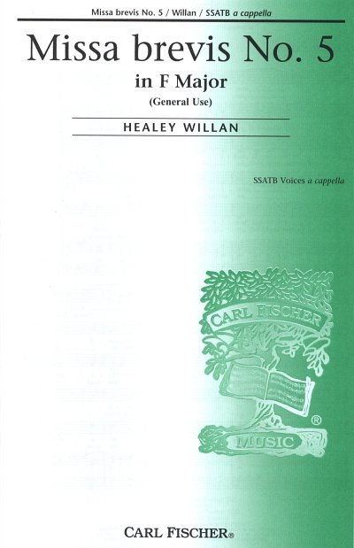 W. Healey: Missa brevis No. 5 in F Major, Gch5 (Chpa)