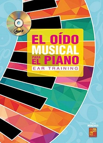 P. Morenos: El oído musical para el piano, Klav (+CD)