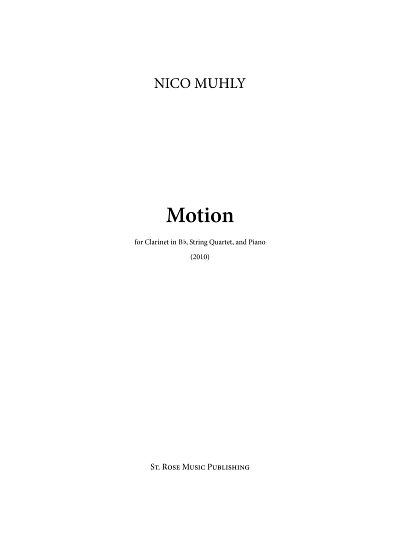 N. Muhly: Motion (Pa+St)