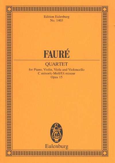 G. Faure: Quartett 1 C-Moll Op 15 Eulenburg Studienpartiture