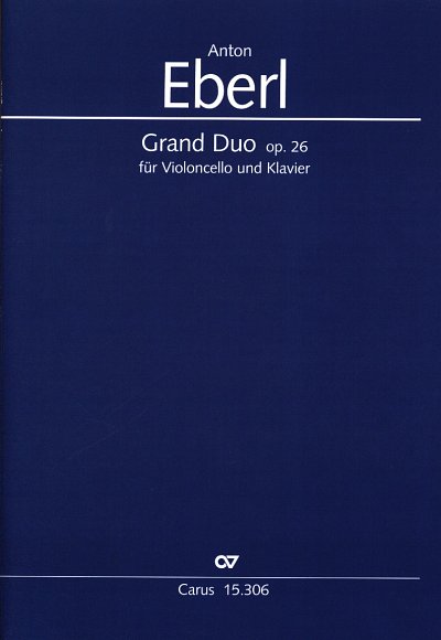 A. Eberl y otros.: Grand Duo für Violoncello und Klavier op. 26 (1804)