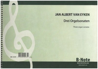 E.J.A.v. (1822-1868): Drei Orgelsonaten, Org