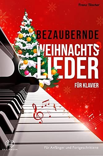 F. Titscher: Bezaubernde Weihnachtslieder, Klav2/4m