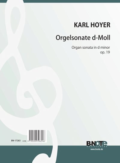 K. Hoyer: Orgelsonate d-Moll op.19, Org