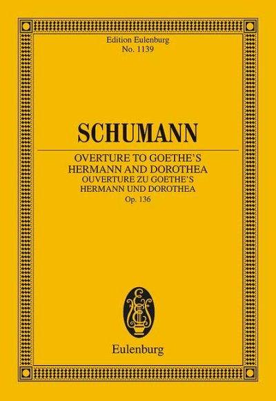 DL: R. Schumann: Ouverture zu Goethes Hermann und Do, Orch (