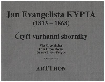 J.E. Kypta: 4 Orgelbücher