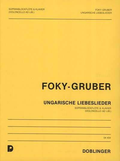 Foky Gruber Gyula: Ungarische Liebeslieder