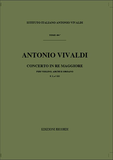 A. Vivaldi: Concerto Per Violino, Archi E BC: In Re Rv 762