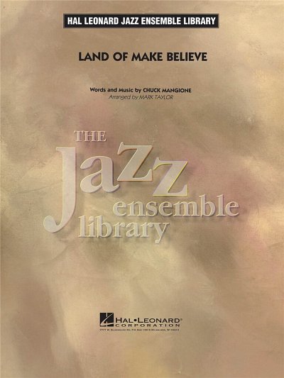 C. Mangione: Land of Make Believe, Jazzens (Part.)