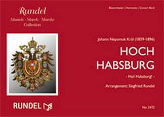 J.N. Král: Hoch Habsburg!