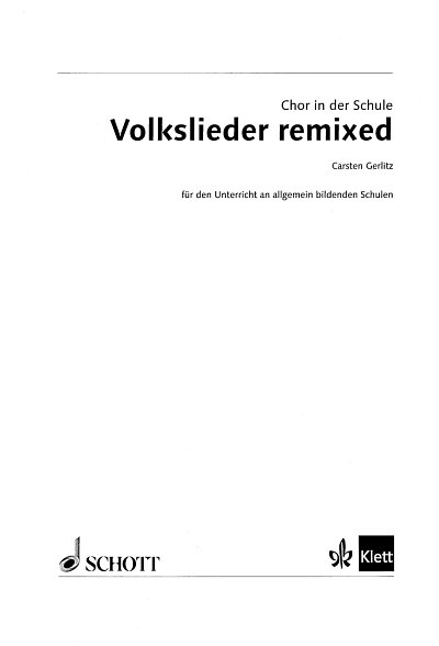 C. Gerlitz: Volkslieder remixed, GchKlav (Chpa)