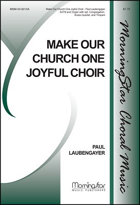 Make Our Church One Joyful Choir (Chpa)