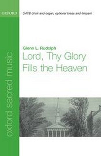 G.L. Rudolph: Lord thy glory fills the heaven, Ch (Chpa)