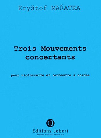 K. Maratka: Mouvements concertants (3) (Part.)