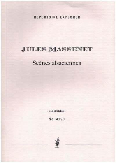 J. Massenet: Scènes alsaciennes - Suite