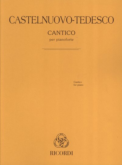 M. Castelnuovo-Tedesco: Cantico, Klavier