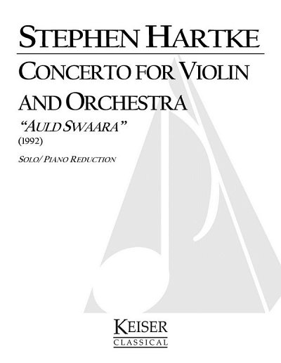 S. Hartke: Concerto for Violin and Orchestra: Auld S, VlOrch