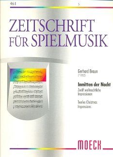 G. Braun: Inmitten Der Nacht Zeitschrift Fuer Spielmusik - Z