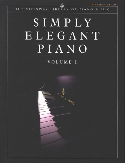 Simply Elegant Piano 1 Steinway Library Of Piano Music