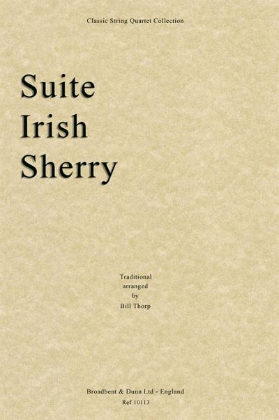 Suite Irish Sherry, 2VlVaVc (Part.)