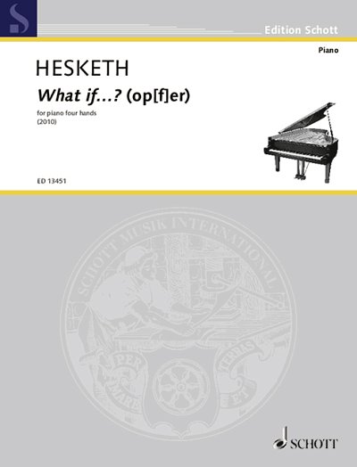 K. Hesketh: What if...? (op[f]er)