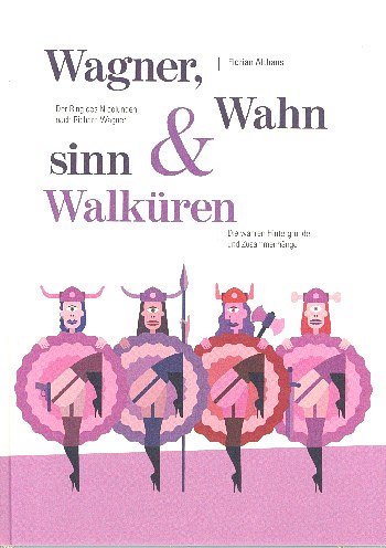 F. Althans: Wagner, Wahnsinn & Walküren (Bu)