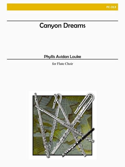 P.A. Louke: Canyon Dreams, FlEns (Pa+St)
