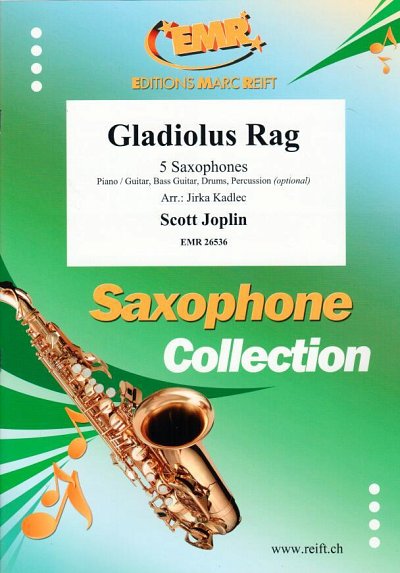 S. Joplin: Gladiolus Rag, 5Sax