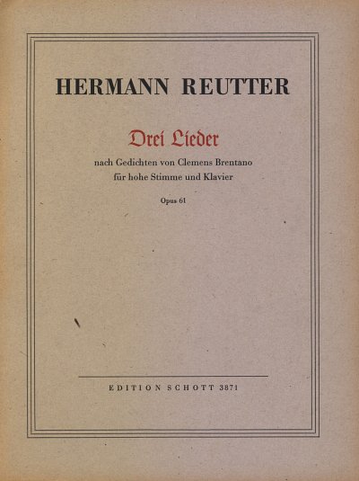 AQ: H. Reutter: Drei Lieder op. 61, GesHKlav (B-Ware)