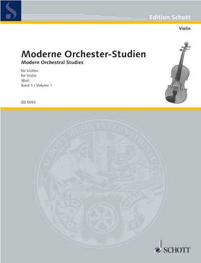 Bus, Ludwig: Moderne Orchester-Studien für Violine