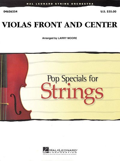 L. Moore: Violas Front and Center, Stro (Pa+St)