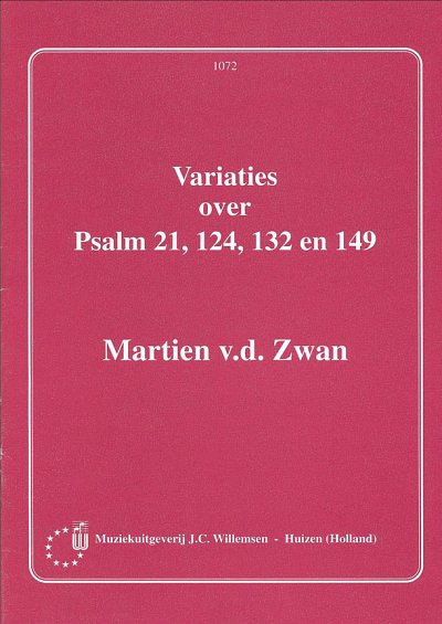 Variaties over Psalm 21, 124, 132 en 149