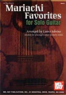 Sobrino Laura: Mariachi Favorites For Solo Guitar