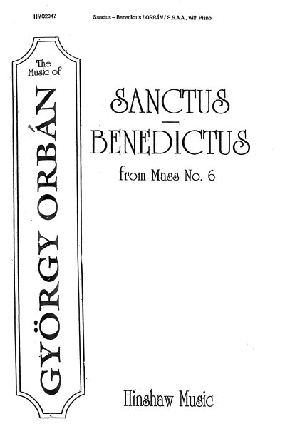 G. Orbán: Sanctus-Benedictus (From Mass #6) (Chpa)