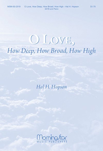 H. Hopson: O Love, How Deep, How Broad, How, GchKlav (Part.)