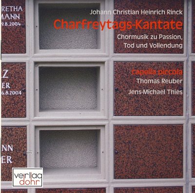 J.C.H. Rinck: Charfreytagskantate (CD)