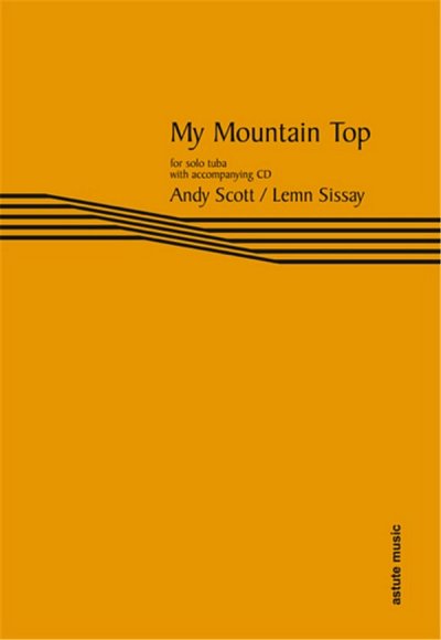 A. Scott: My Mountain Top