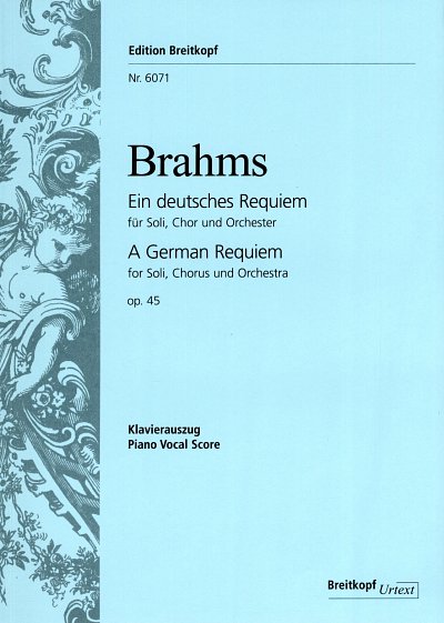 J. Brahms: Ein deutsches Requiem op. 45