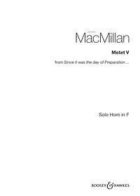 J. MacMillan: Motet V, Horn (F)