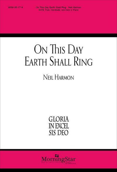 N. Harmon: On This Day Earth Shall Ring (Chpa)