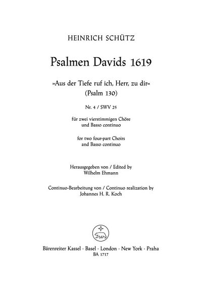 H. Schütz: "Aus der Tiefe rufe ich, Herr, zu dir" für zwei vierstimmige Chöre und Basso continuo SWV 25