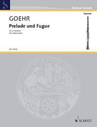 A. Goehr: Prelude and Fugue op. 39, 3Klar (Sppa)
