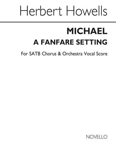 H. Howells: Michael (A Fanfare Setting) (Chpa)