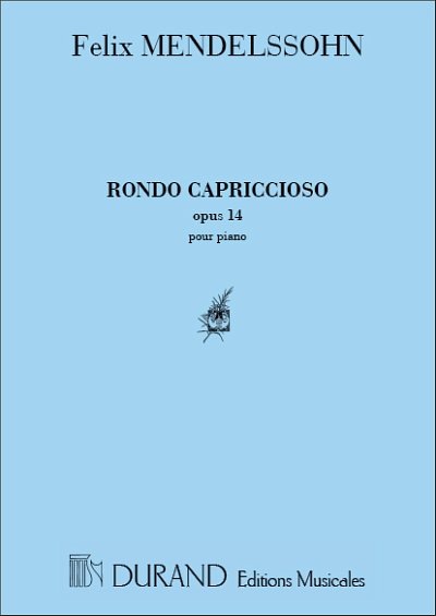 F. Mendelssohn Bartholdy et al.: Rondo Capriccioso Piano (Fournir Dc09550 Vol2