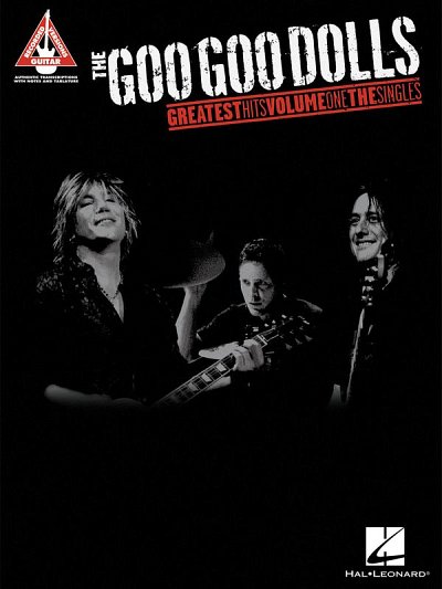 Goo Goo Dolls - Greatest Hits Vol.1: The Singles , Git