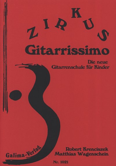 M. Wagenschein et al.: Zirkus Gitarrissimo