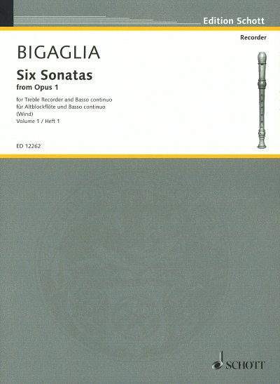 D. Bigaglia: Six Sonatas op. 1 Band 1, ABlfBc