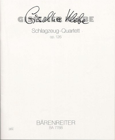 G. Klebe: Schlagzeug-Quartett op. 126 (1997), Schlagz (Sppa)
